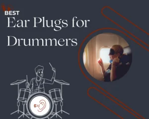 best earplugs for drummers