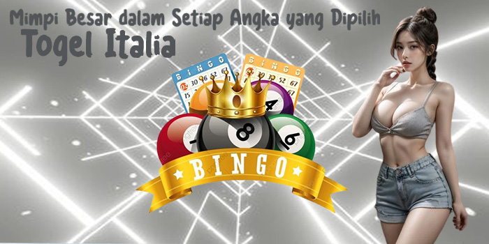 Togel Italia - Mimpi Besar dalam Setiap Angka yang Dipilih