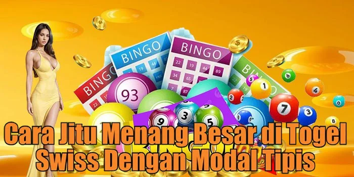 Cara Jitu Menang Besar di Togel Swiss Dengan Modal Tipis