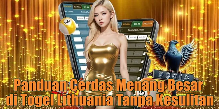 Panduan Cerdas Menang Besar di Togel Lithuania Tanpa Kesulitan